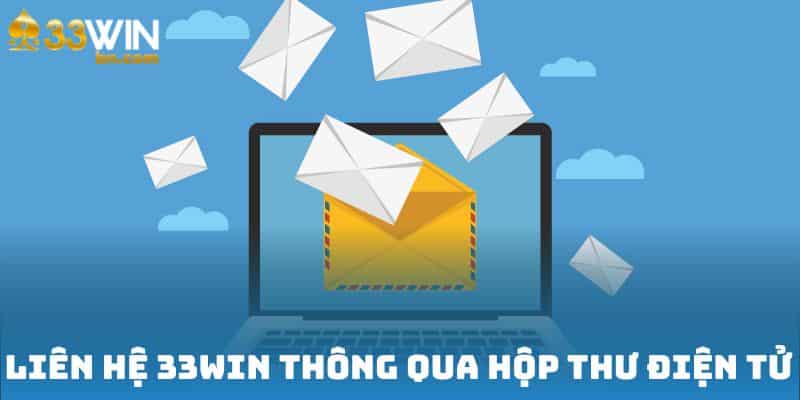 Liên hệ 33win thông qua hộp thư điện tử