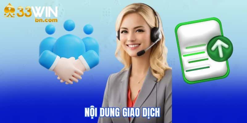Nội dung thực hiện giao dịch tại 33WIN